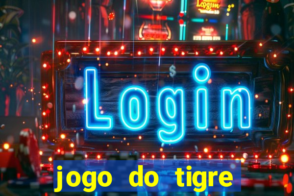 jogo do tigre falso dinheiro infinito